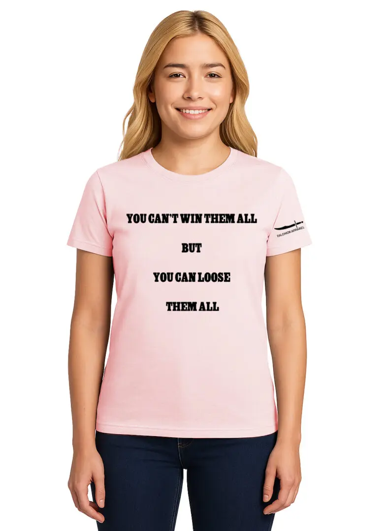 Woman wearing a pink shirt with a motivational quote.