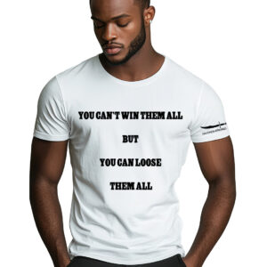 Man wearing a white t-shirt with a bold motivational quote.